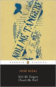Noli Me Tangere, Characters and a Summary of the Novel by Jose Rizal